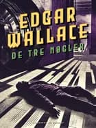 De tre nøgler af Edgar Wallace