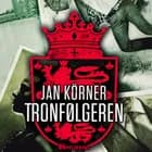 Tronfølgeren af Jan Körner