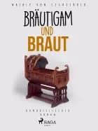 Bräutigam und Braut af Nataly von Eschstruth