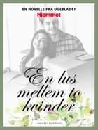 En lus mellem to kvinder af Maria Kjær-Madsen