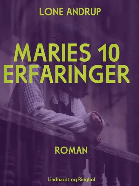 Maries 10 erfaringer af Lone Andrup