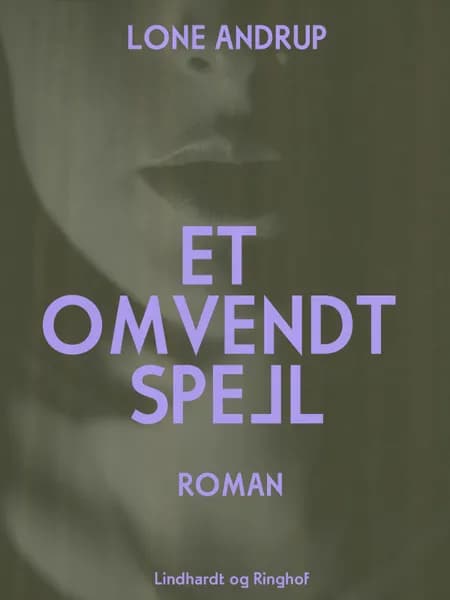 Et omvendt spejl af Lone Andrup