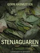 Stenjaguaren af Gorm Rasmussen
