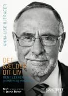 Det gælder dit liv - Bent Lexner om jødedom og eksistens af Anna-Lise Bjerager