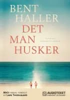 Det man husker af Bent Haller