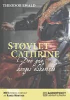 Støvlet-Cathrine af Theodor Ewald