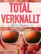 Total verknallt! af Eva Susso