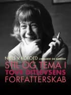 Stil og tema i Tove Ditlevsens forfatterskab