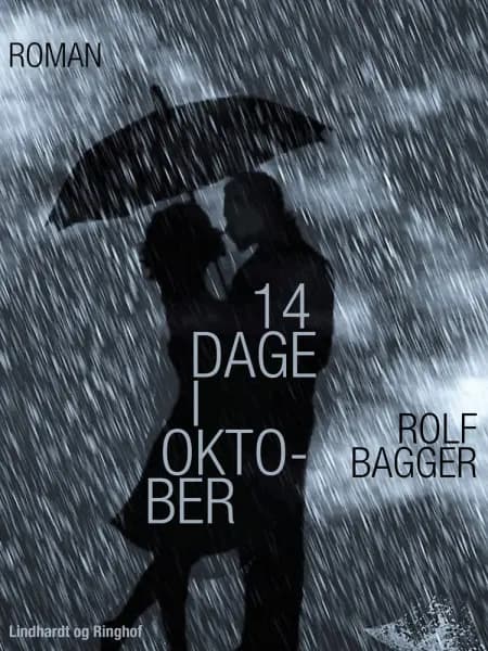 14 dage i oktober af Rolf Bagger