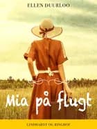 Mia på flugt