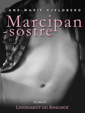 Marcipansøstre af Ane-Marie Kjeldberg