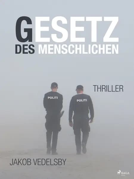 Gesetz des Menschlichen af Jakob Vedelsby