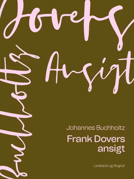 Frank Dovers ansigt af Johannes Buchholtz