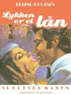 Lykken er et lån