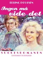 Ingen må vide det