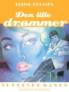 Den lille drømmer af Erling Poulsen og Zenitha Nordquist