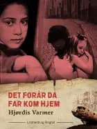 Det forår, da far kom hjem