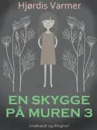 En skygge på muren af Hjørdis Varmer