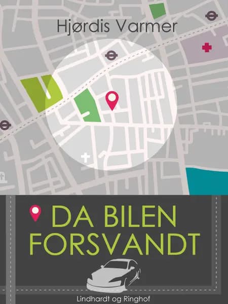 Da bilen forsvandt af Hjørdis Varmer