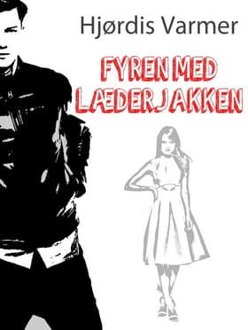Fyren med læderjakken af Hjørdis Varmer