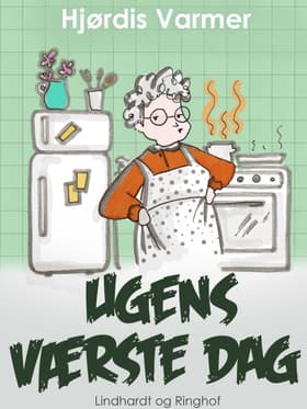 Ugens værste dag af Hjørdis Varmer