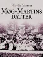 Møg-Martins datter af Hjørdis Varmer