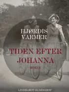 Tiden efter Johanna