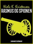 Rasmus og spionen af Niels K. Kristensen