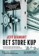 Det store kup af Jeff Diamant