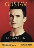 Gustav - mit sande jeg