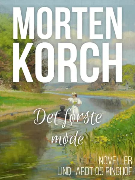 Det første møde af Morten Korch