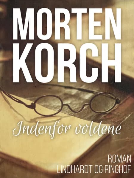 Inden for voldene af Morten Korch