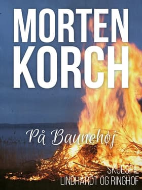 På Baunehøj af Morten Korch