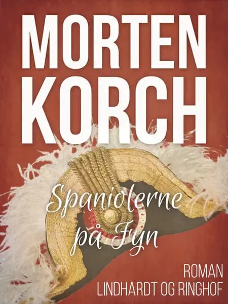 Spaniolerne på Fyn af Morten Korch