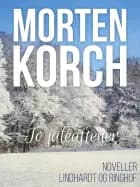 To juleaftener af Morten Korch