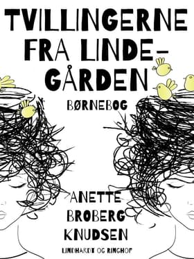 Tvillingerne fra Lindegården af Anette Broberg Knudsen
