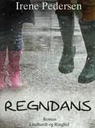 Regndans af Irene Pedersen