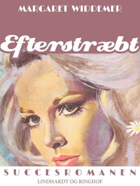 Efterstræbt af Margaret Widdemer