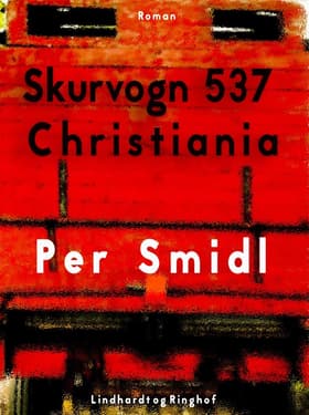 Skurvogn 537 Christiania af Per Smidl