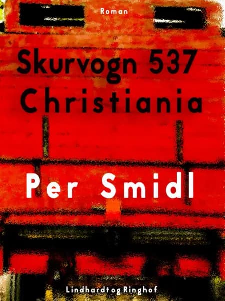 Skurvogn 537 Christiania af Per Smidl