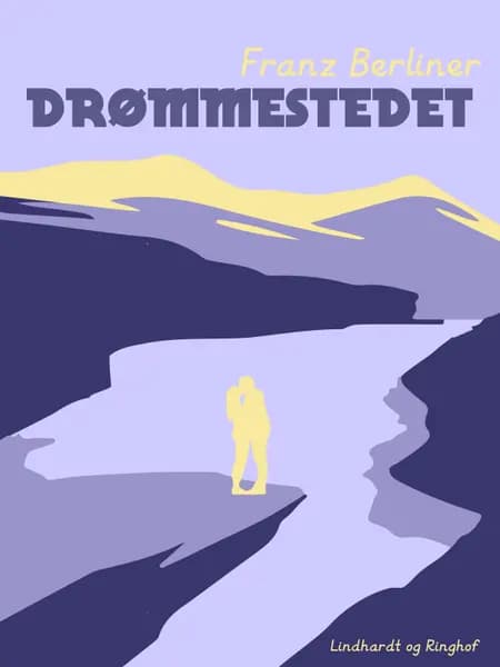 Drømmestedet af Franz Berliner
