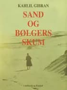 Sand og Bølgers Skum af Kahlil Gibran