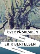 Over på solsiden af Erik Bertelsen