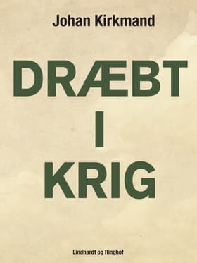 Dræbt i krig af Johan Kirkmand