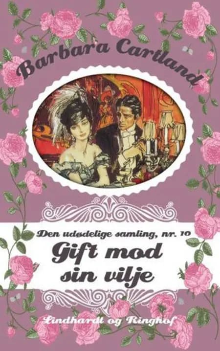 Gift mod sin vilje af Barbara Cartland