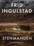 Stenmanden af Frid Ingulstad