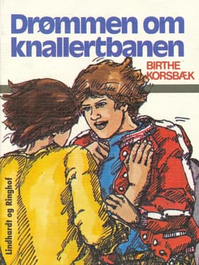 Drømmen om knallertbanen af Birthe Korsbæk