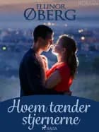 Hvem tænder stjernerne