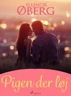 Pigen der løj af Ellinor Øberg