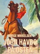 Jørn Havbo på Østen
